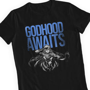 Godhood Awaits T-Shirt